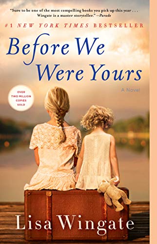 Before We Were Yours -- Lisa Wingate, Paperback