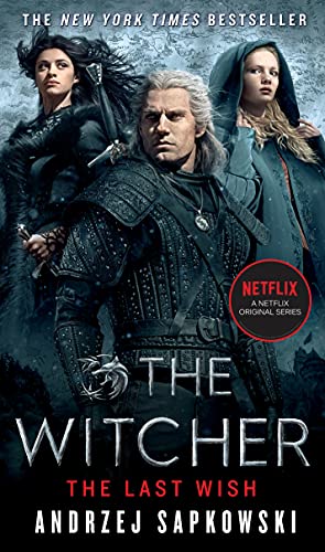 The Last Wish: Introducing the Witcher -- Andrzej Sapkowski, Paperback