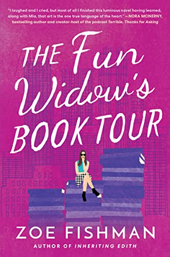 The Fun Widow's Book Tour -- Zoe Fishman, Paperback