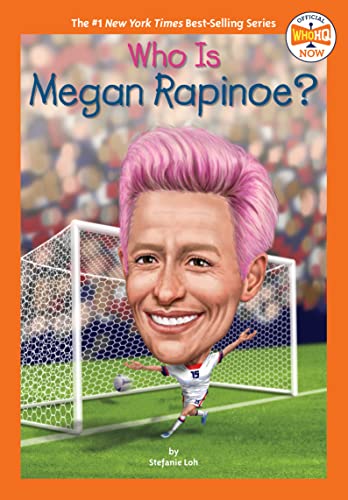 Who Is Megan Rapinoe? -- Stefanie Loh, Paperback