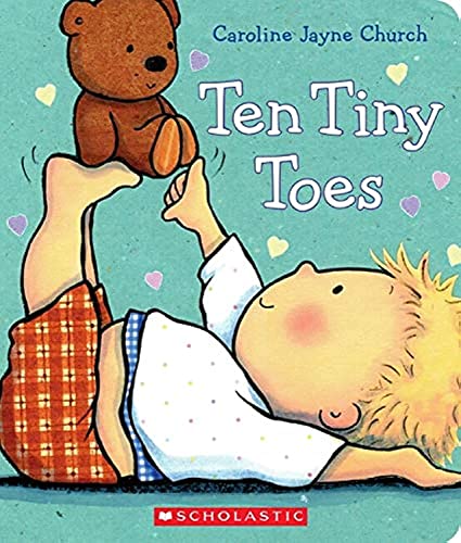Ten Tiny Toes -- Caroline Jayne Church - Board Book