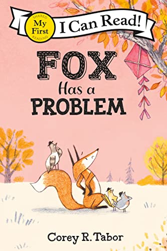 Fox Has a Problem -- Corey R. Tabor - Hardcover