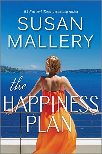 The Happiness Plan -- Susan Mallery, Hardcover