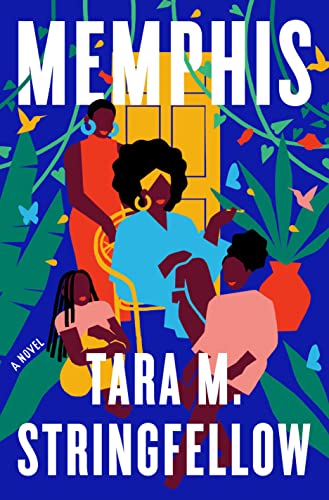 Memphis: A Read with Jenna Pick -- Tara M. Stringfellow, Paperback