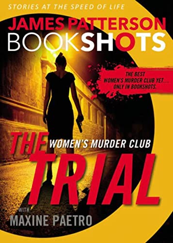 The Trial: A Bookshot -- James Patterson, Paperback