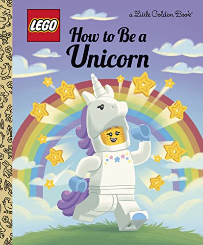 How to Be a Unicorn (Lego) -- Matt Huntley - Hardcover