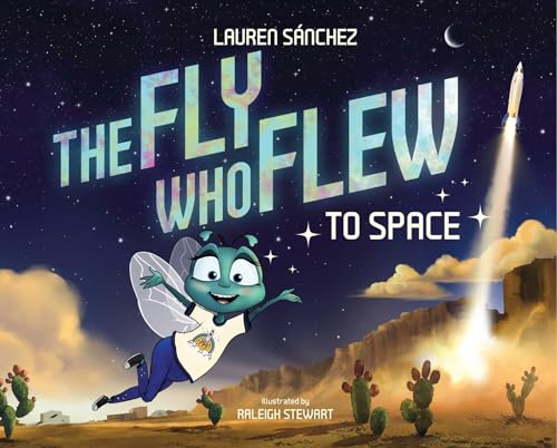 The Fly Who Flew to Space (with Removable Glow-In-The-Dark Poster) by S?nchez, Lauren