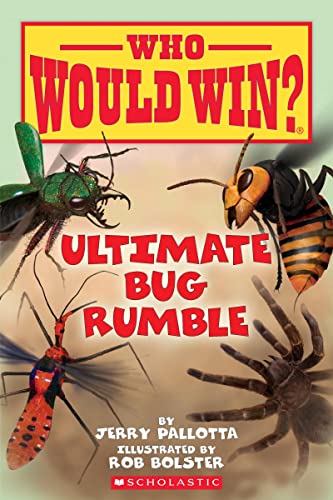 Ultimate Bug Rumble (Who Would Win?): Volume 17 -- Jerry Pallotta, Paperback