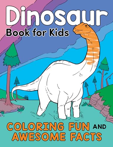 Dinosaur Book for Kids: Coloring Fun and Awesome Facts by Henries-Meisner, Katie