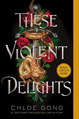 These Violent Delights by Gong, Chloe