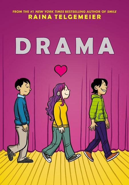 Drama: A Graphic Novel -- Raina Telgemeier - Hardcover