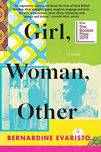 Girl, Woman, Other: A Novel (Booker Prize Winner) -- Bernardine Evaristo - Paperback