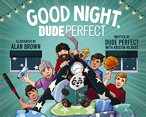 Good Night, Dude Perfect by Dude Perfect