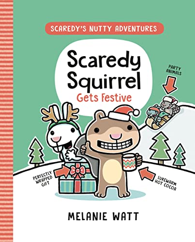 Scaredy Squirrel Gets Festive: (A Graphic Novel) -- Melanie Watt, Hardcover