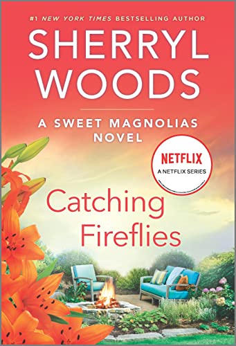 Catching Fireflies -- Sherryl Woods, Paperback