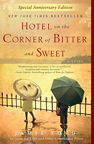 Hotel on the Corner of Bitter and Sweet -- Jamie Ford, Paperback