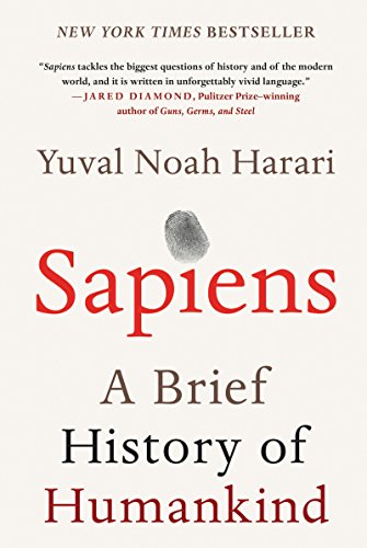 Sapiens: A Brief History of Humankind -- Yuval Noah Harari - Hardcover