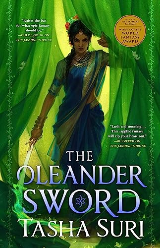 The Oleander Sword -- Tasha Suri, Paperback