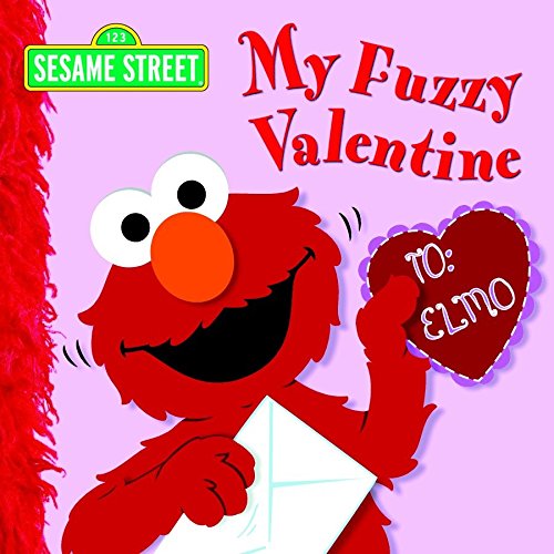 My Fuzzy Valentine (Sesame Street) -- Naomi Kleinberg - Board Book