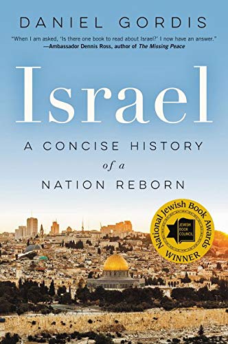 Israel: A Concise History of a Nation Reborn -- Daniel Gordis - Paperback