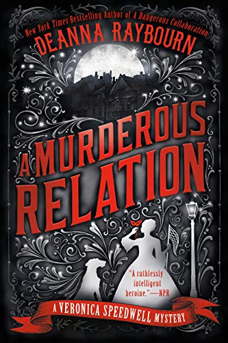 A Murderous Relation -- Deanna Raybourn, Paperback