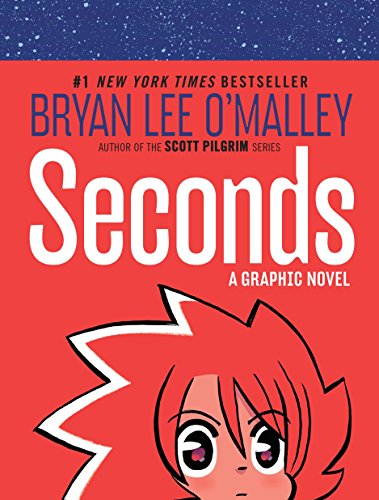 Seconds -- Bryan Lee O'Malley, Hardcover