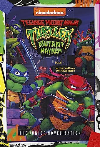 Teenage Mutant Ninja Turtles: Mutant Mayhem: The Junior Novelization -- Random House - Paperback