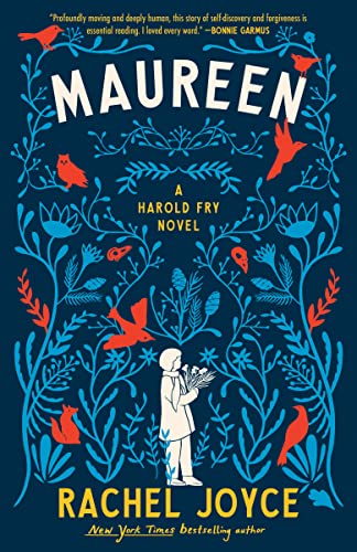 Maureen: A Harold Fry Novel -- Rachel Joyce, Paperback