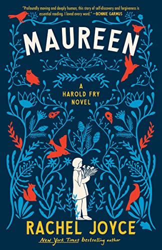 Maureen: A Harold Fry Novel -- Rachel Joyce - Paperback