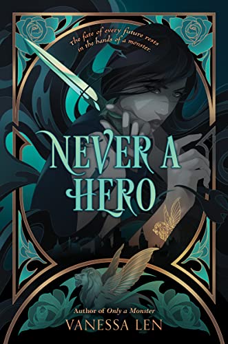 Never a Hero -- Vanessa Len - Hardcover