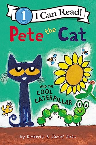 Pete the Cat and the Cool Caterpillar -- James Dean, Paperback