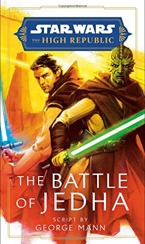 Star Wars: The Battle of Jedha (the High Republic) -- George Mann, Hardcover