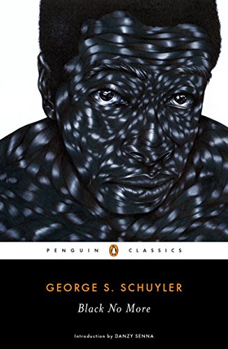 Black No More -- George S. Schuyler, Paperback