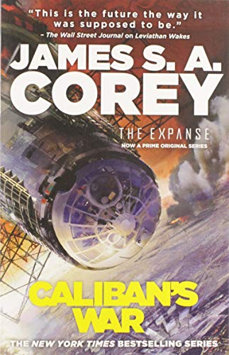 Caliban's War -- James S. A. Corey - Paperback