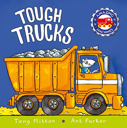 Tough Trucks -- Tony Mitton, Paperback