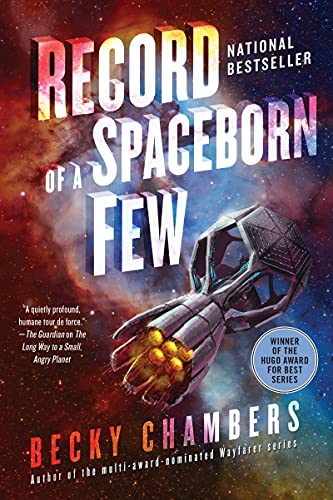 Record of a Spaceborn Few -- Becky Chambers - Paperback