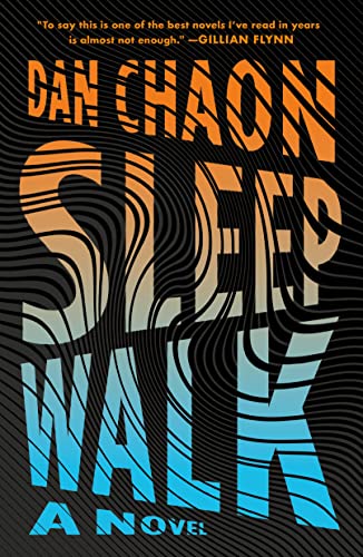 Sleepwalk by Chaon, Dan