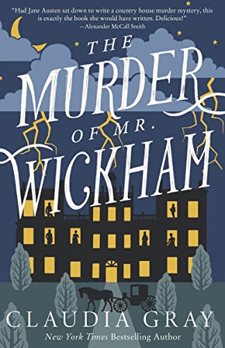 The Murder of Mr. Wickham -- Claudia Gray - Paperback