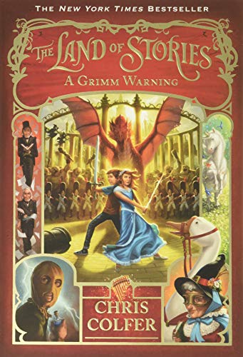 The Land of Stories: A Grimm Warning -- Chris Colfer - Paperback