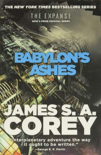 Babylon's Ashes -- James S. A. Corey - Paperback