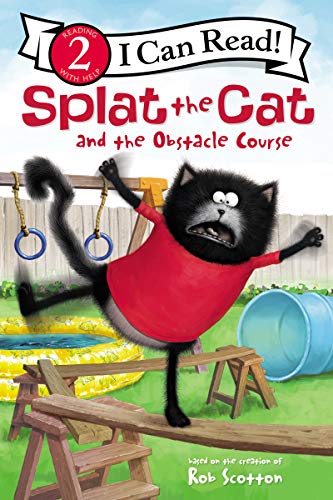 Splat the Cat and the Obstacle Course -- Rob Scotton - Paperback