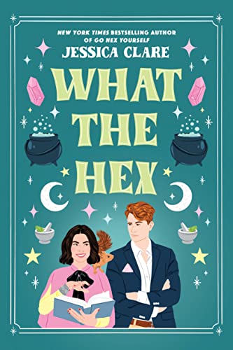 What the Hex -- Jessica Clare, Paperback