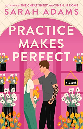 Practice Makes Perfect -- Sarah Adams - Paperback
