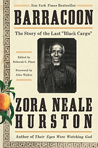 Barracoon: The Story of the Last Black Cargo -- Zora Neale Hurston, Hardcover