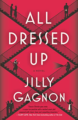 All Dressed Up: A Novel [Paperback] Gagnon, Jilly - Paperback