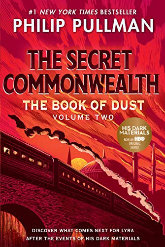 The Book of Dust: The Secret Commonwealth (Book of Dust, Volume 2) -- Philip Pullman, Paperback