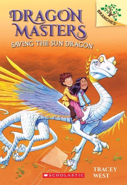 Saving the Sun Dragon: A Branches Book (Dragon Masters #2): Volume 2 -- Tracey West - Paperback