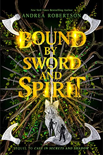 Bound by Sword and Spirit -- Andrea Robertson, Hardcover