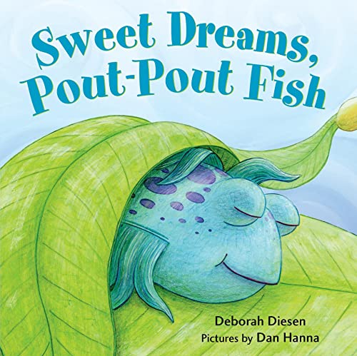 Sweet Dreams, Pout-Pout Fish -- Deborah Diesen, Board Book