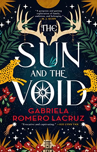 The Sun and the Void -- Gabriela Romero Lacruz, Paperback